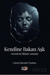 Kendine Bakan Aşk - Tilki Kitap