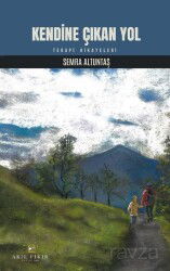 Kendine Çıkan Yol - Akıl Fikir Yayınları