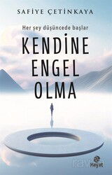 Kendine Engel Olma - Hayat Yayınları