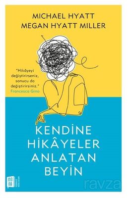 Kendine Hikayeler Anlatan Beyin - 1