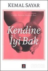 Kendine İyi Bak - Kapı Yayınları
