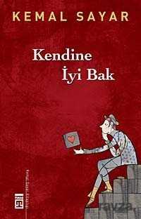 Kendine İyi Bak - Timaş Yayınları