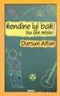 Kendine İyi Bak Bu Sen Misin! - Beyan Yayınları