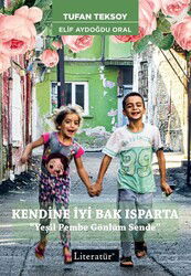 Kendine İyi Bak Isparta - Literatür Yayınları