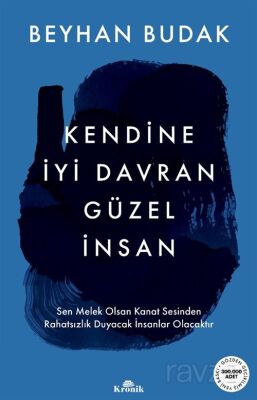 Kendine İyi Davran Güzel İnsan - 1