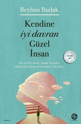 Kendine İyi Davran Güzel İnsan - Sahi Kitap