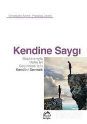 Kendine Saygı - İletişim Yayınları