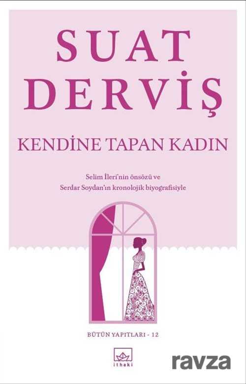 Kendine Tapan Kadın - İthaki Yayınları