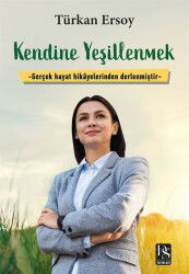 Kendine Yeşillenmek - DS Yayınları