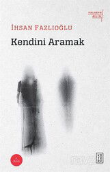 Kendini Aramak - Ketebe Yayınevi