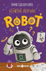 Kendini Arayan Robot - Genç Hayat