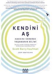 Kendini Aş: Hakkını Vererek Yaşamanın Bilimi - Mundi