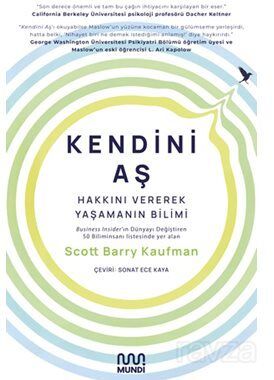 Kendini Aş: Hakkını Vererek Yaşamanın Bilimi - 1