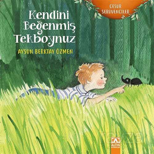Kendini Beğenmiş Tekboynuz - Altın Kitaplar