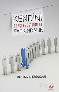 Kendini Gerçekleştirmede Farkındalık - 1