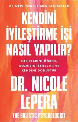 Kendini İyileştirme İşi Nasıl Yapılır? - 1