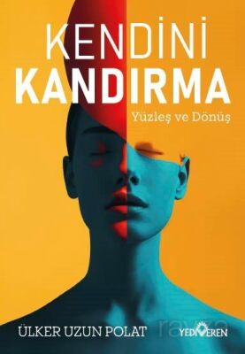 Kendini Kandırma - 1