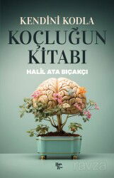 Kendini Kodla: Koçluğun Kitabı - Halk Kitabevi