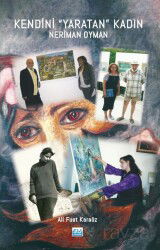 Kendini Yaratan Kadın Neriman Oyman - Su Yayınevi