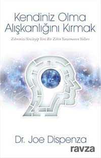 Kendiniz Olma Alışkanlığını Kırmak - Butik Yayınları