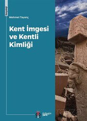 Kent İmgesi ve Kentli Kimliği - DBY Yayınları