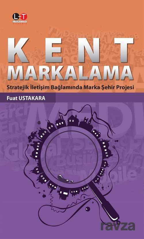 Kent Markalama - Literatürk Yayınları (Konya)