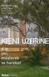 Kent Üzerine - Yakın Kitabevi (İzmir)