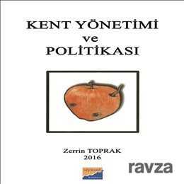 Kent Yönetimi ve Politikası - Siyasal Kitabevi