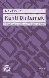 Kenti Dinlemek - Büyüyenay Yayıncılık