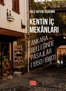 Kentin İç Mekanları - 1