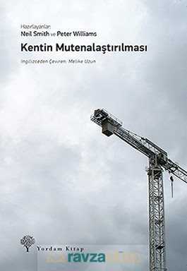 Kentin Mutenalaştırılması - 2