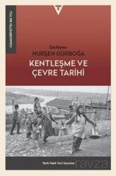 Kentleşme ve Çevre Tarihi - Tarih Vakfı Yurt Yayınları