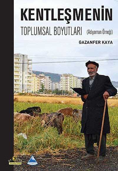 Kentleşmenin Toplumsal Boyutları - Ütopya Yayınevi