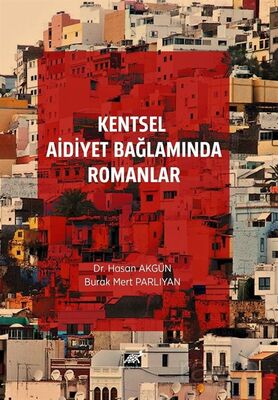 Kentsel Aidiyet Bağlamında Romanlar - 1