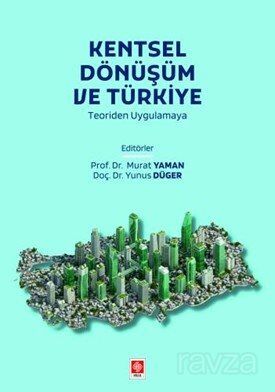 Kentsel Dönüşüm ve Türkiye - 1