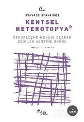 Kentsel Heterotopya - Sel Yayınları