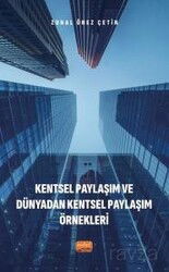 Kentsel Paylaşım ve Dünyadan Kentsel Paylaşım Örnekleri - Nobel Bilimsel