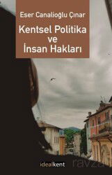 Kentsel Politika ve İnsan Hakları - İdeal Kent Araştırmaları