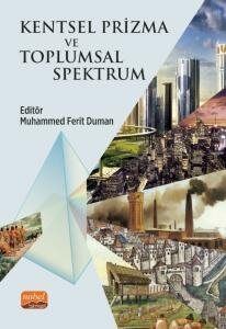 Kentsel Prizma ve Toplumsal Spektrum - 1