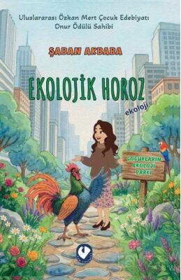 Kentteki Ekolojik Horoz - 1