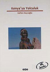 Kenya'ya Yolculuk - Yapı Kredi Yayınları