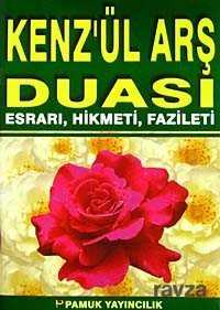 Kenz'ül Arş Duası Esrarı, Hikmeti, Fazileti (Dua-062) Dergi Boy - 1