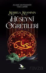 Kerbela Kıyamının Hüseynî Öğretileri - Kalender Yayınevi