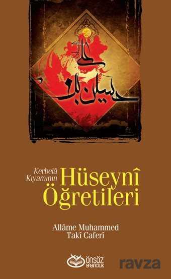 Kerbela Kıyamının Hüseyni Öğretileri - Önsöz Yayıncılık