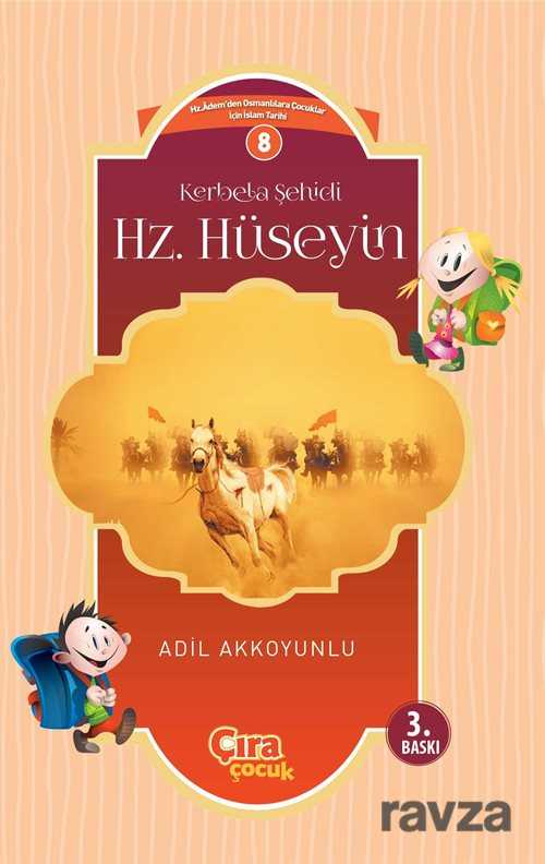 Kerbela Şehidi Hz. Hüseyin - Çıra Yayınları
