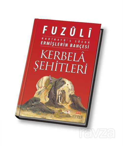 Kerbela Şehitleri Ermişlerin Bahçesi - Huzur Yayınevi