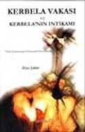 Kerbela Vakası ve Kerbela'nın İntikamı - Cevahir Yayınları