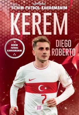 Kerem / Benim Futbol Kahramanım - 1