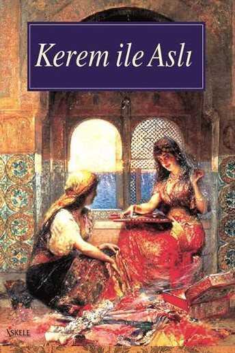Kerem İle Aslı - İskele Yayıncılık