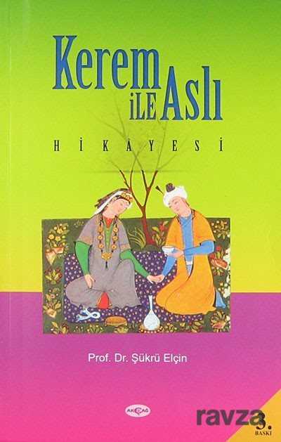 Kerem İle Aslı Hikayesi - Akçağ Yayınları